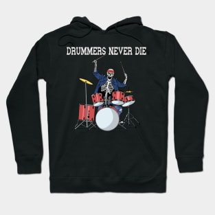 Drummers Never Die Hoodie